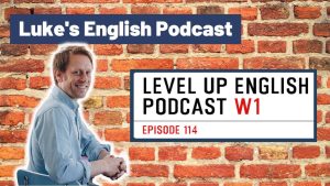آموزش زبان با لهجه بریتانیایی Luke's English Podcast