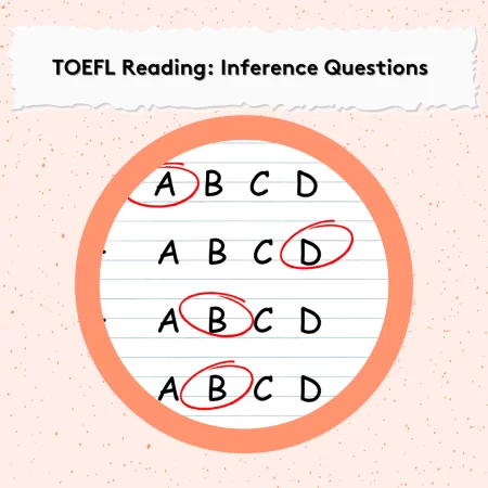 سوالات Inference در ریدینگ آزمون تافل چیست؟ + نحوه‌ی پاسخ‌گویی