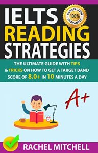 IELTS Reading Strategies: The Ultimate Guide